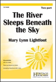 The River Sleeps Beneath the Sky Two-Part choral sheet music cover Thumbnail